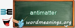 WordMeaning blackboard for antimatter